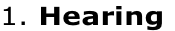 1. Hearing